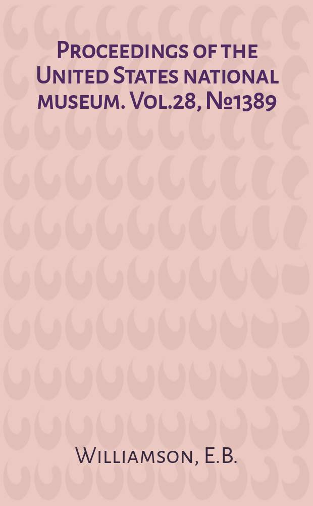 Proceedings of the United States national museum. Vol.28, №1389 : The dragonflies (Odonata) of Burma and Lower Siam