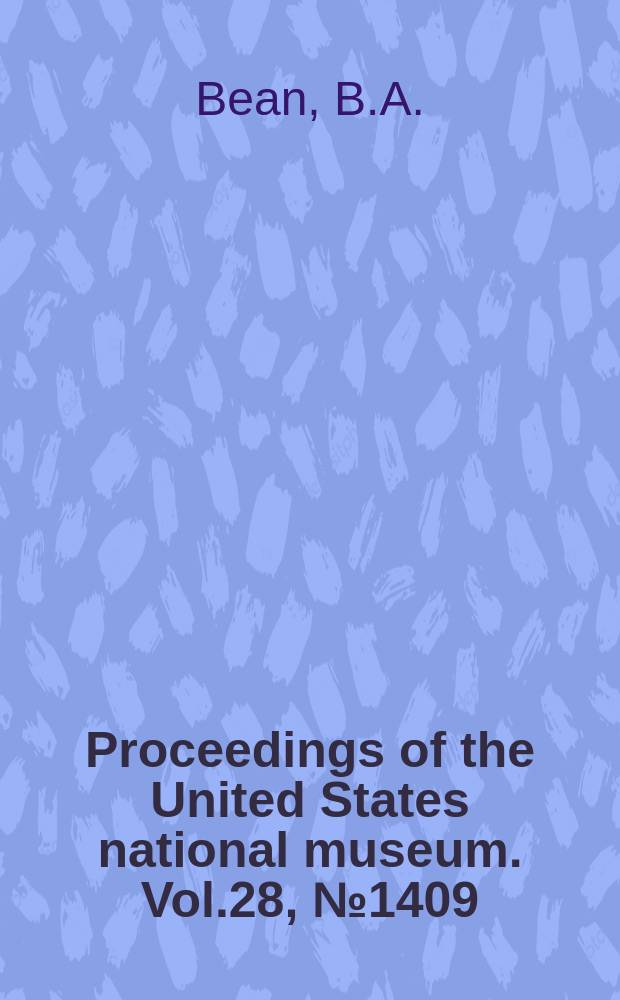 Proceedings of the United States national museum. Vol.28, №1409 : Notes on an adult goblin shark (Mitsukurina owstoni) of Japan