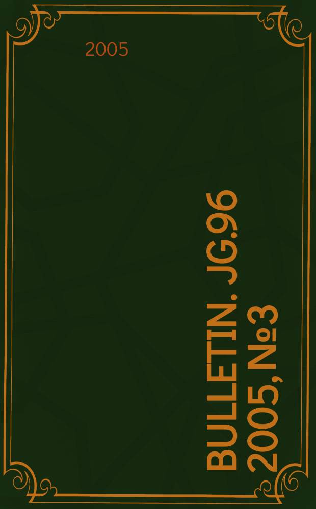 Bulletin. Jg.96 2005, №3