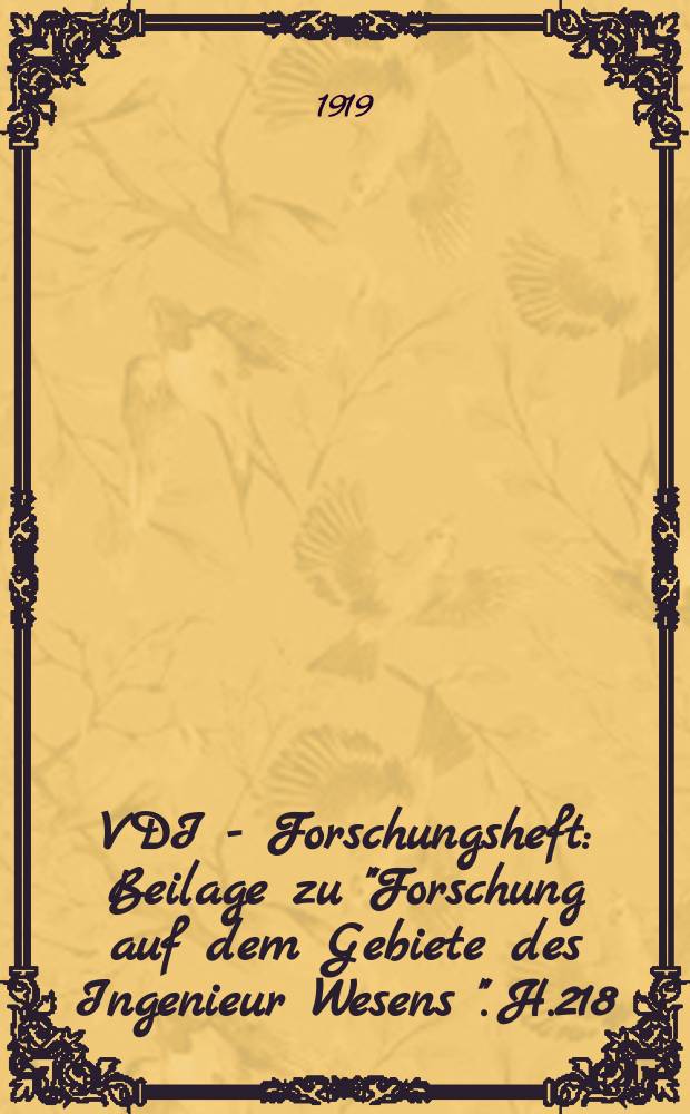 VDI - Forschungsheft : Beilage zu "Forschung auf dem Gebiete des Ingenieur Wesens ". H.218 : Ueber die Schüttelerscheinungen elektrischer Lokomotiven mit Kurbelantrieb