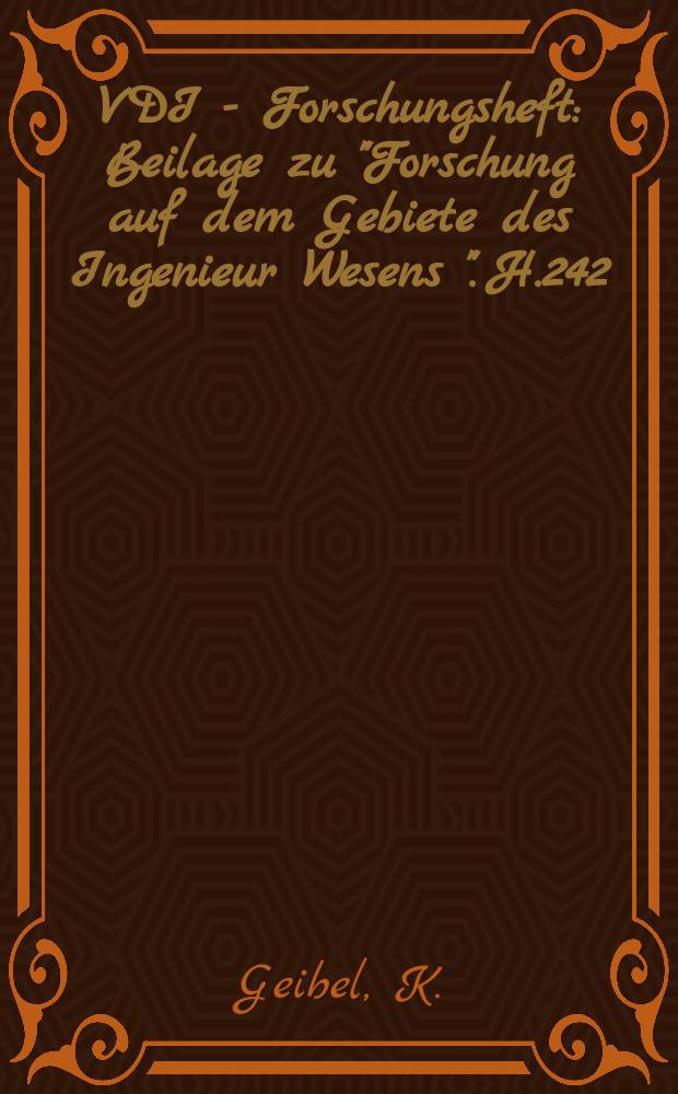 VDI - Forschungsheft : Beilage zu "Forschung auf dem Gebiete des Ingenieur Wesens ". H.242 : Über die Wasserrückkühlung mit selbstventilierendem Turmkühler