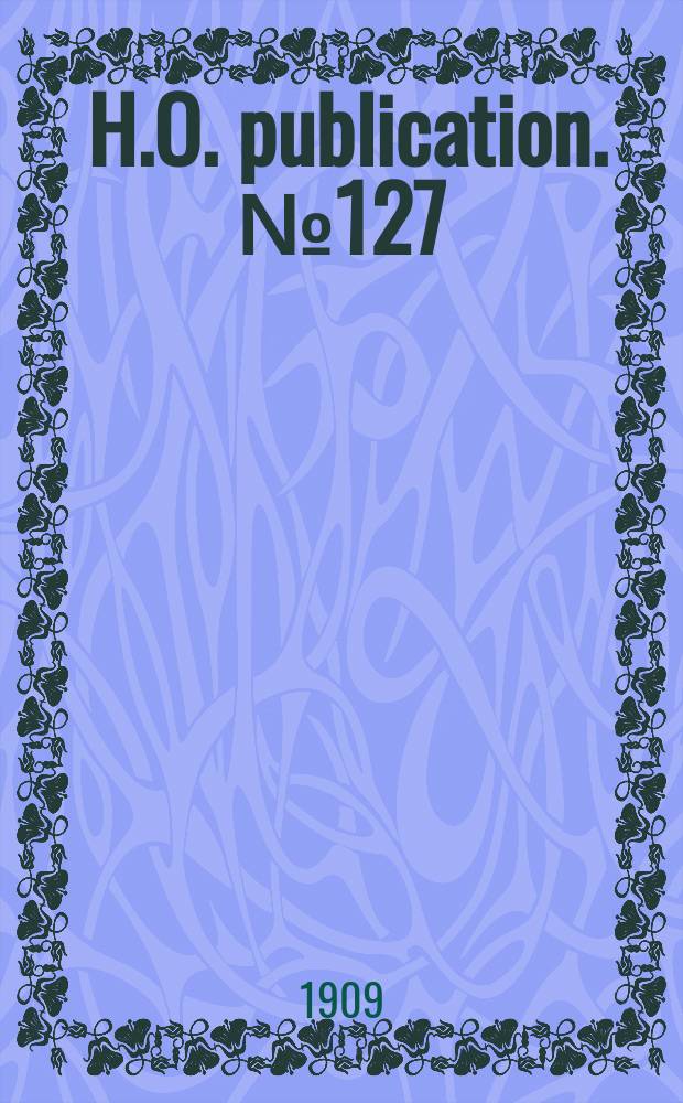 [H.O. publication]. №127 : Star identification tables