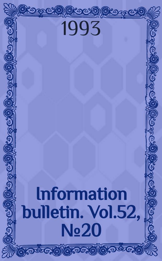 Information bulletin. Vol.52, №20