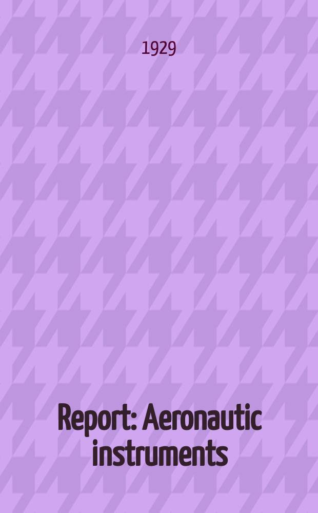 Report : Aeronautic instruments