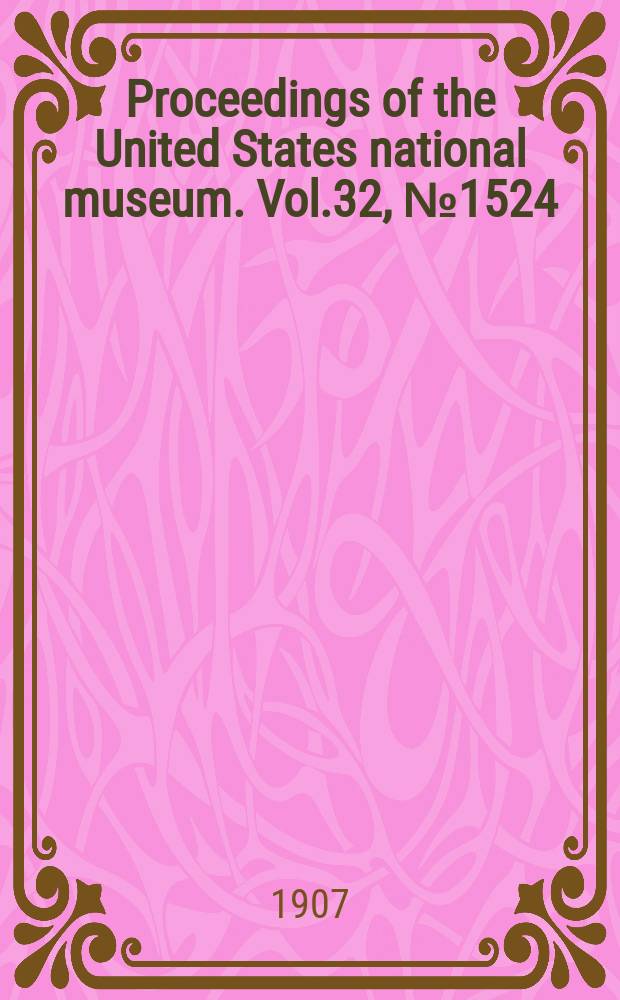 Proceedings of the United States national museum. Vol.32, №1524 : On the meteorite from Rich Mountain, Jackson county, North Carolina