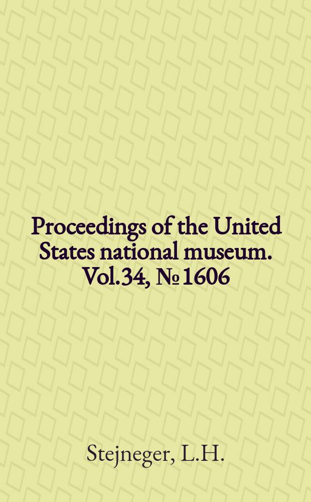 Proceedings of the United States national museum. Vol.34, №1606 : Three new species of lizard from the Philippine Islands