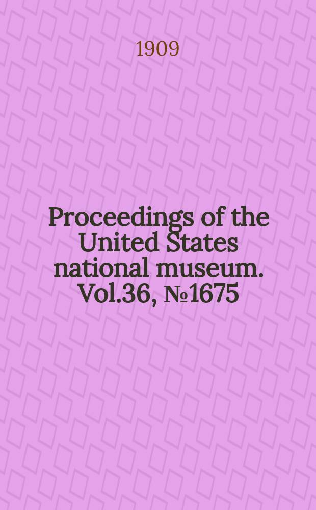 Proceedings of the United States national museum. Vol.36, №1675 : Description of a new isopod of the genus Jaeropsis from Patagonia