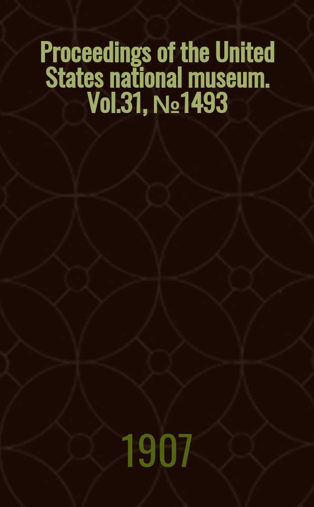 Proceedings of the United States national museum. Vol.31, №1493 : Notes on a collection of fishes from Port Arthur, Manchuria, obtained by J.F. Abbott