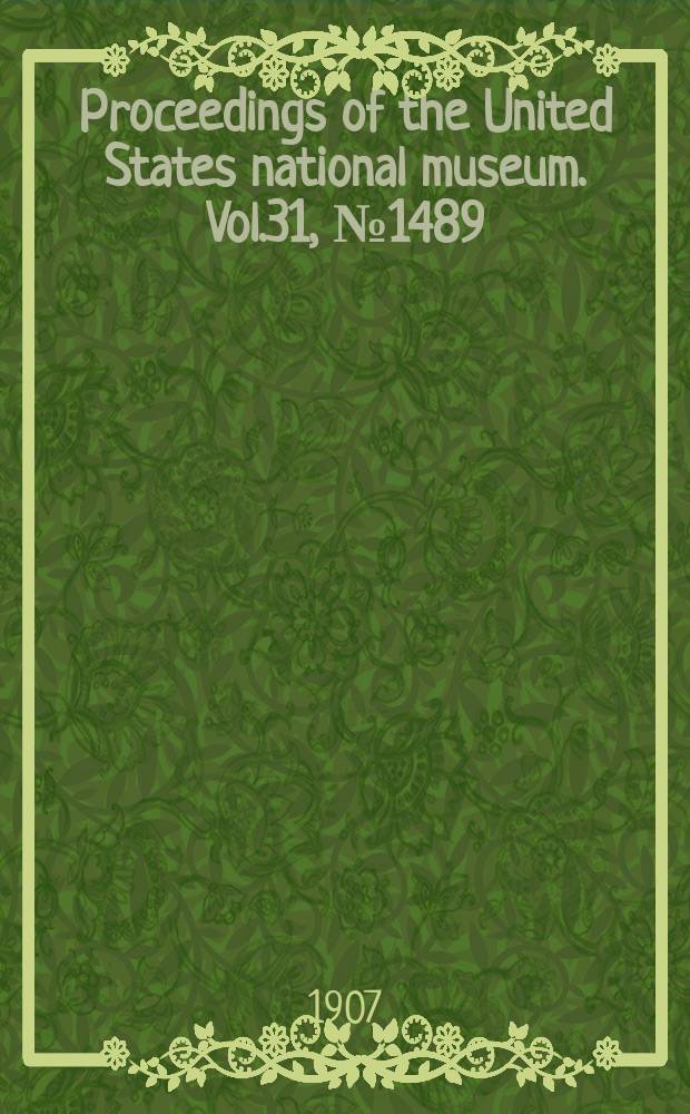 Proceedings of the United States national museum. Vol.31, №1489 : List of fishes collected in Japan in 1903 ...