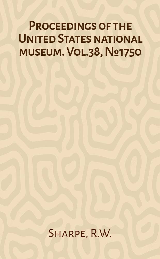 Proceedings of the United States national museum. Vol.38, №1750 : On some Ostracoda, mostly new, in the collection of the United States National museum