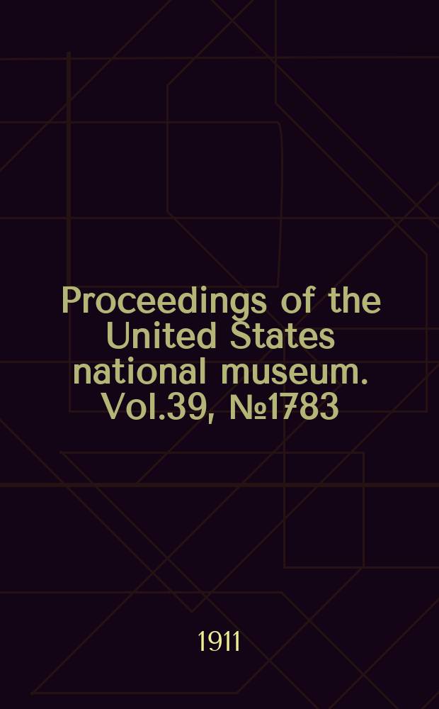 Proceedings of the United States national museum. Vol.39, №1783 : North American parasitic copepods