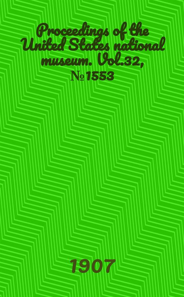 Proceedings of the United States national museum. Vol.32, №1553 : A catalogue of the Acarina, or mites, of the United States