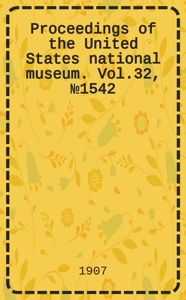 Proceedings of the United States national museum. Vol.32, №1542 : A new Gerrhonotine lizard from Costa Rica