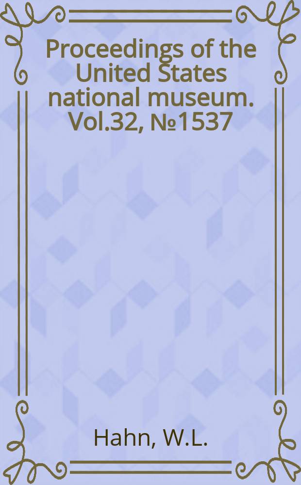 Proceedings of the United States national museum. Vol.32, №1537 : Notes on mammals of the Kankakee Valley