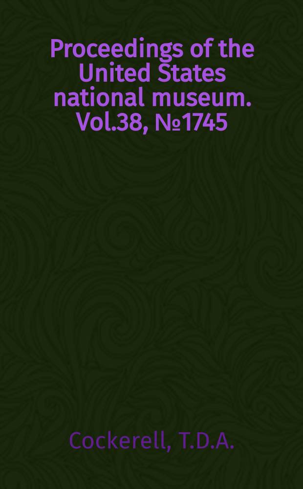 Proceedings of the United States national museum. Vol.38, №1745 : The North American bees of the genus Nomia