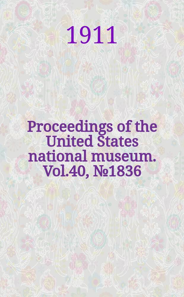 Proceedings of the United States national museum. Vol.40, №1836 : Descriptions of new genera and species of fishes from Japan and the Riu Kiu Islands