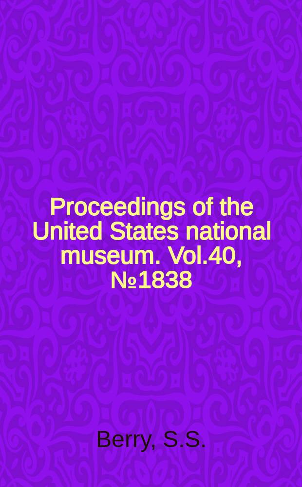Proceedings of the United States national museum. Vol.40, №1838 : Preliminary notice of some new Pacific cephalopods