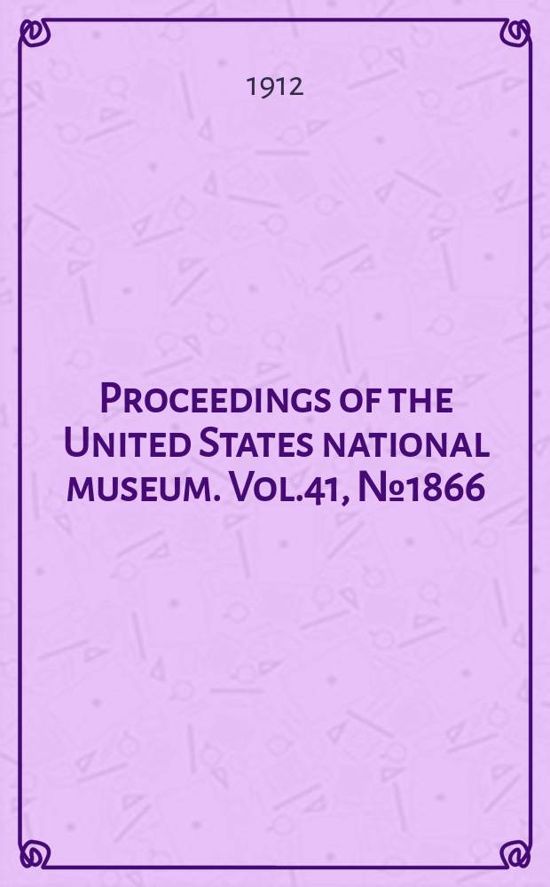 Proceedings of the United States national museum. Vol.41, №1866 : New sawflies on the collections of the United States National museum