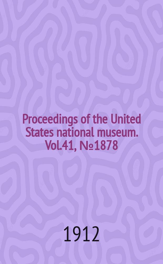 Proceedings of the United States national museum. Vol.41, №1878 : The Mounted skeletons of Camptosaurus in the United States National museum