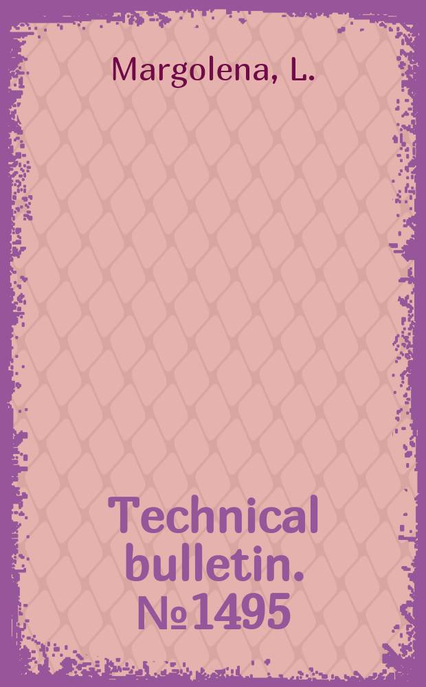 Technical bulletin. №1495 : Mohair histogenesis, maturation