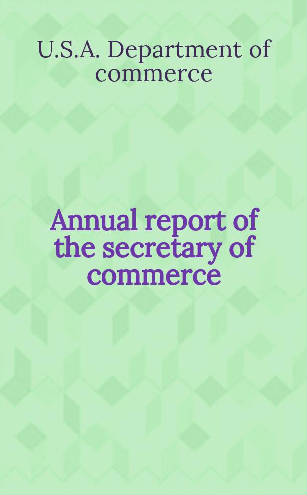 Annual report of the secretary of commerce