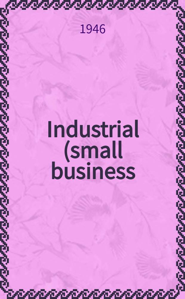 Industrial (small business) series. №29 : Establishing and operating a retail bakery
