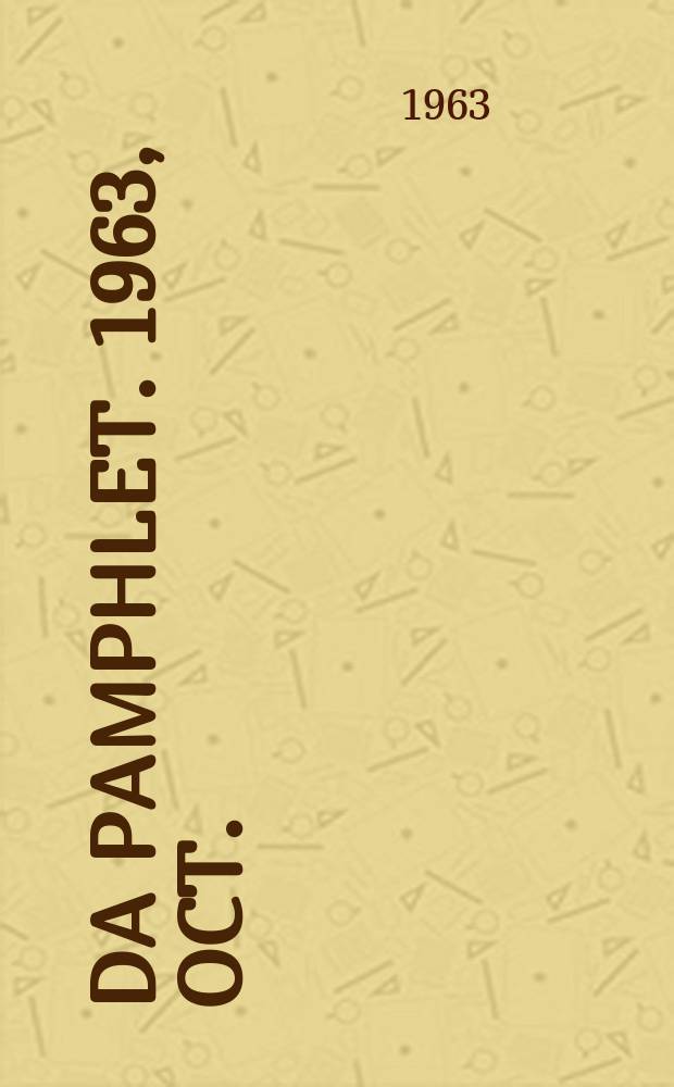 DA pamphlet. 1963, Oct. : Missiles and ventures into space progress report 1962-1963