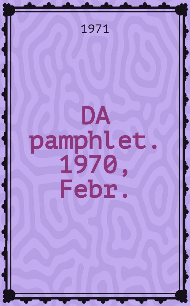 DA pamphlet. 1970, Febr. : Area handbook for the Republic of South Africa