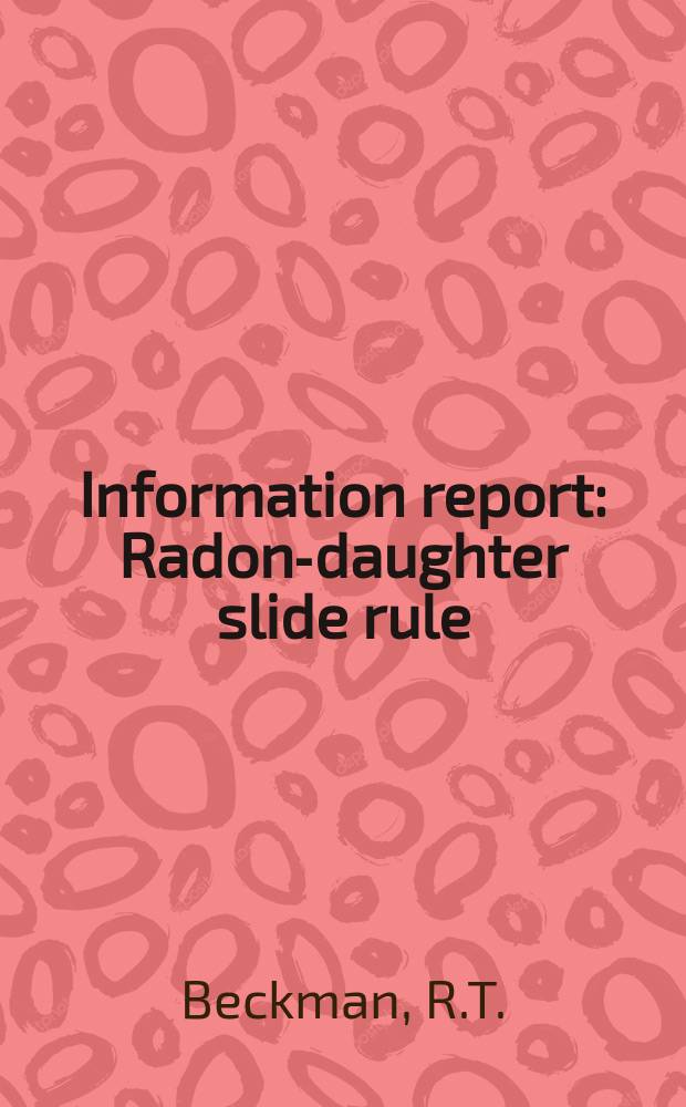 Information report : Radon-daughter slide rule