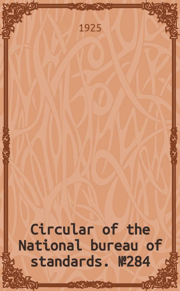 Circular of the National bureau of standards. № 284 : Rubber bands