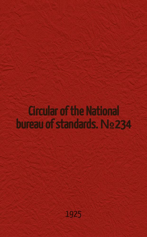 Circular of the National bureau of standards. № 234 : Wire insertion rubber packing