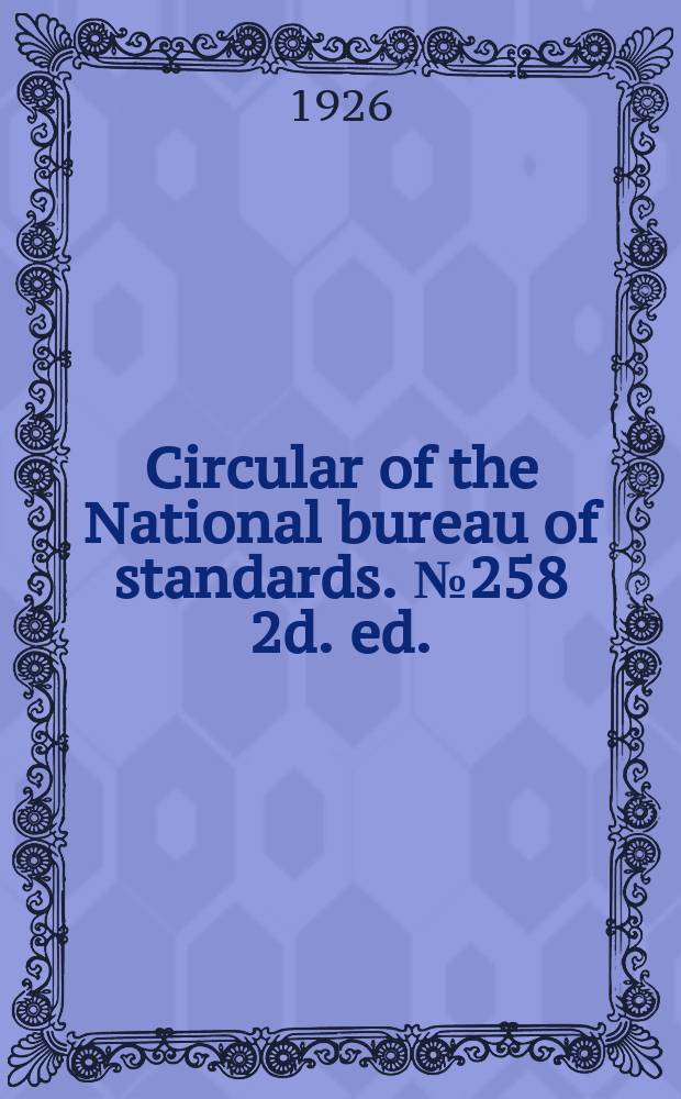 Circular of the National bureau of standards. №258 2d. ed. : Cheesecloth, unbleached
