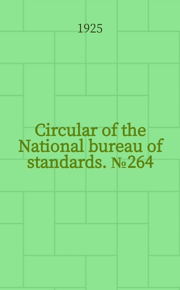 Circular of the National bureau of standards. № 264 : White cotton rags for wiping machinery