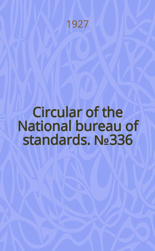 Circular of the National bureau of standards. № 336 : Gaskets, metallic -encased