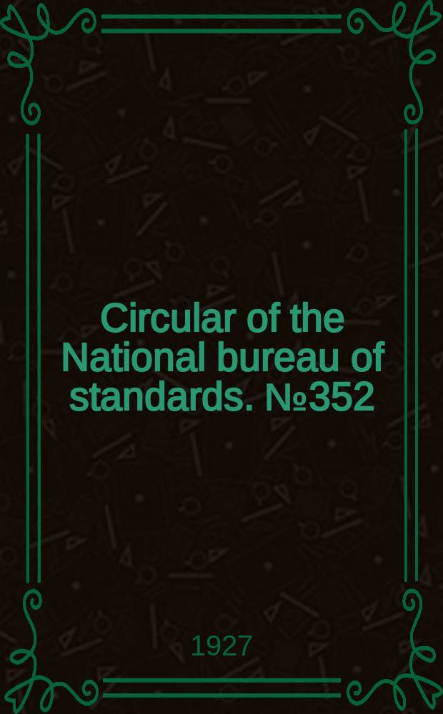 Circular of the National bureau of standards. № 352 : Burlap , jute