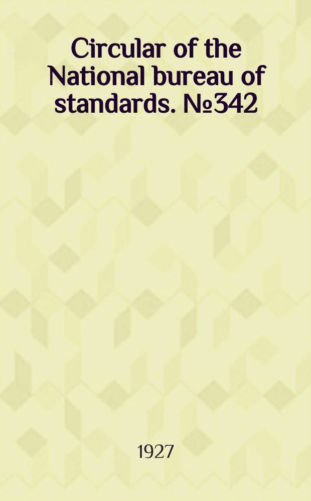 Circular of the National bureau of standards. № 342 : Tile, hollow, clay, load bearing wall