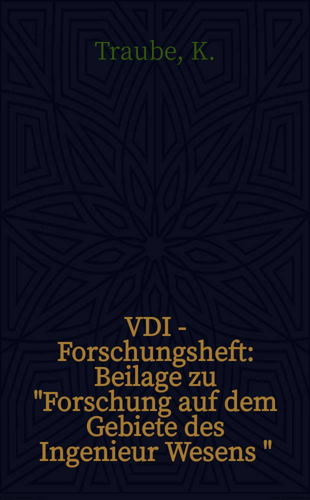 VDI - Forschungsheft : Beilage zu "Forschung auf dem Gebiete des Ingenieur Wesens " : Messungen von Dichte Schichtungen in der Umgebung des kritischen Zustandes (gasförmig flüssig ) nach einem optischen Verfahren