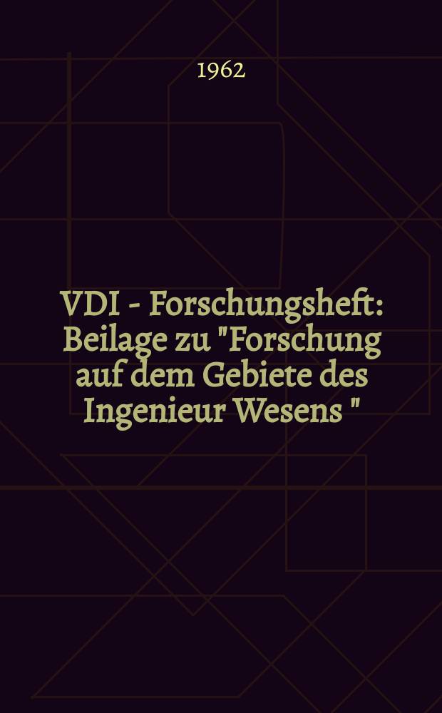 VDI - Forschungsheft : Beilage zu "Forschung auf dem Gebiete des Ingenieur Wesens " : Pneumatische Förderung bei großen Fördergutkonzentrationen