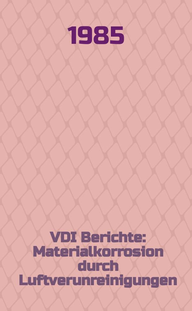 VDI Berichte : Materialkorrosion durch Luftverunreinigungen