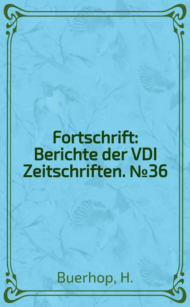 Fortschrift : Berichte der VDI Zeitschriften. №36 : Zur Berechung der Biegesteifigkeit