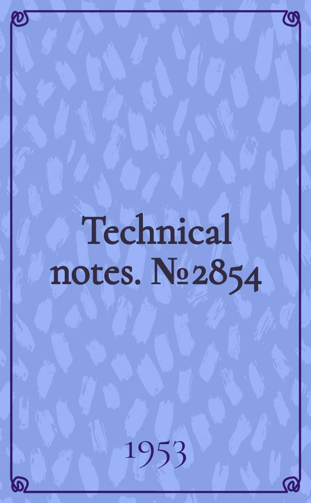 Technical notes. №2854 : Dan Average skin-friction drag coefficients from tank tests of a parabolic body of revolution (NACA RM-10)