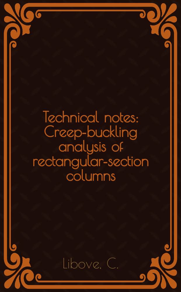 Technical notes : Creep-buckling analysis of rectangular-section columns