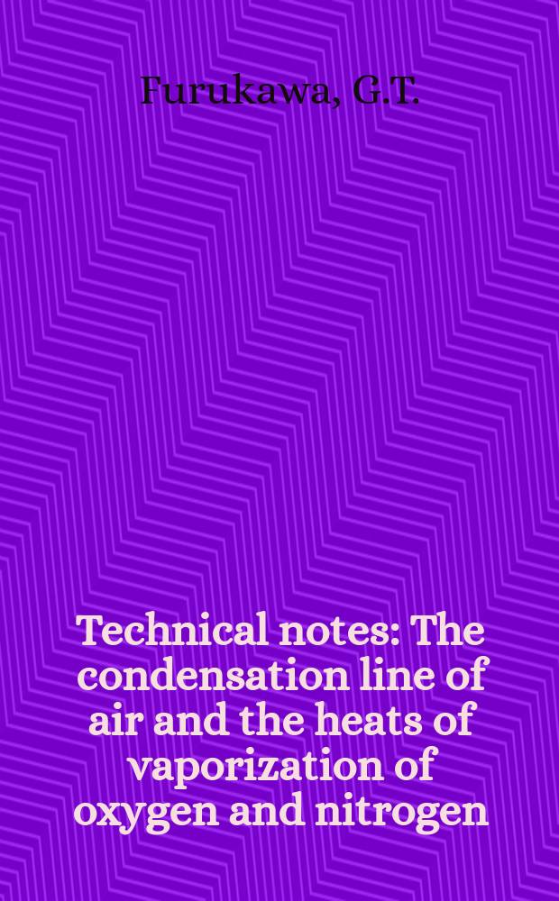 Technical notes : The condensation line of air and the heats of vaporization of oxygen and nitrogen