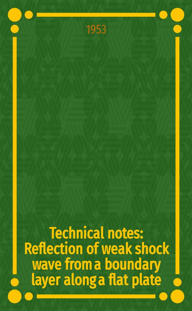 Technical notes : Reflection of weak shock wave from a boundary layer along a flat plate