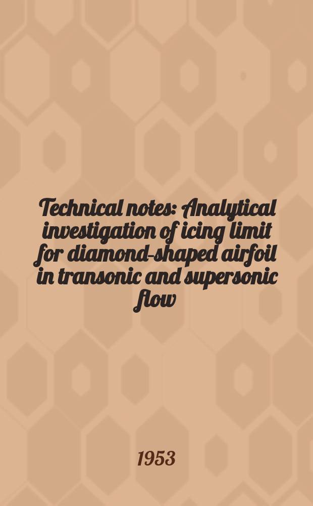 Technical notes : Analytical investigation of icing limit for diamond-shaped airfoil in transonic and supersonic flow