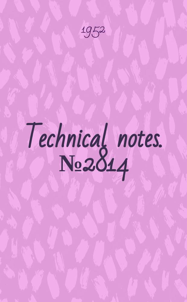 Technical notes. №2814 : The application of planing characteristics to the calculation of the water-landing loads and motions of sea-planes of arbitrary constant cross section