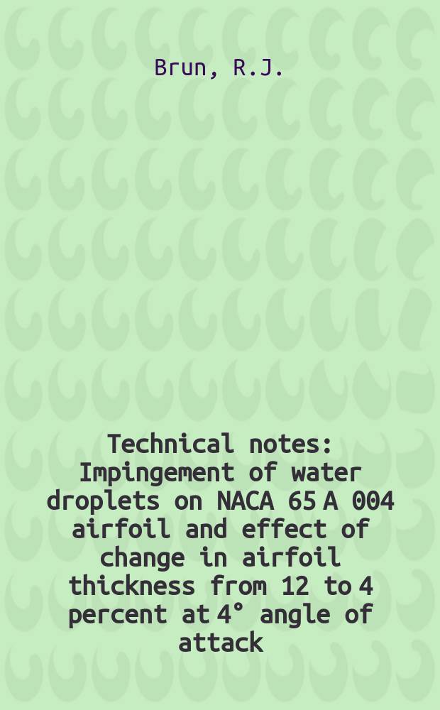 Technical notes : Impingement of water droplets on NACA 65 A 004 airfoil and effect of change in airfoil thickness from 12 to 4 percent at 4° angle of attack