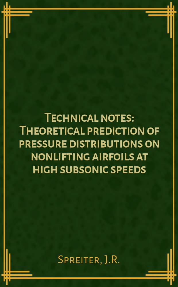 Technical notes : Theoretical prediction of pressure distributions on nonlifting airfoils at high subsonic speeds
