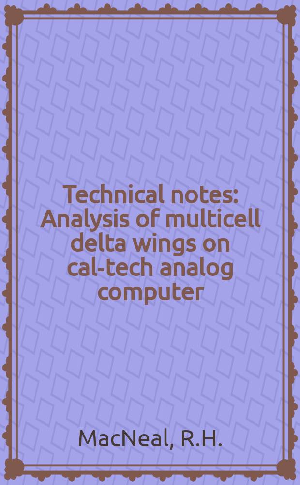 Technical notes : Analysis of multicell delta wings on cal-tech analog computer