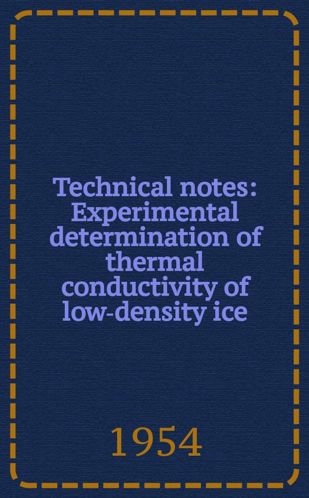 Technical notes : Experimental determination of thermal conductivity of low-density ice